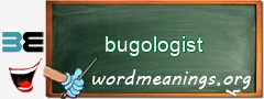 WordMeaning blackboard for bugologist